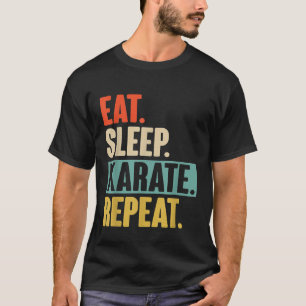 Eat Sleep Karate Repeat Retro Vintage Karate T-Shirt