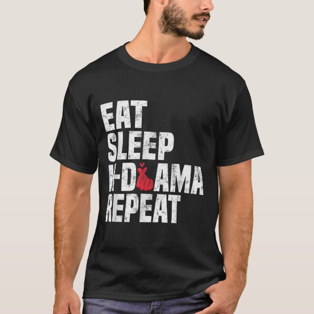 Eat Sleep Kdrama Repeat Funny Koreanovela Korean D T-Shirt (Vorderseite)