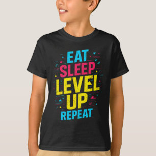 Eat Sleep Level Up Wiederholen Gamer Funny Video G T-Shirt