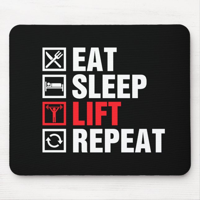 Eat Sleep Lift Repeat Mousepad (Vorne)