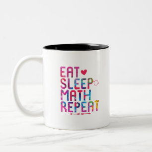 Eat Sleep Mathe Wiederholen Spaß Mathematiker Zweifarbige Tasse