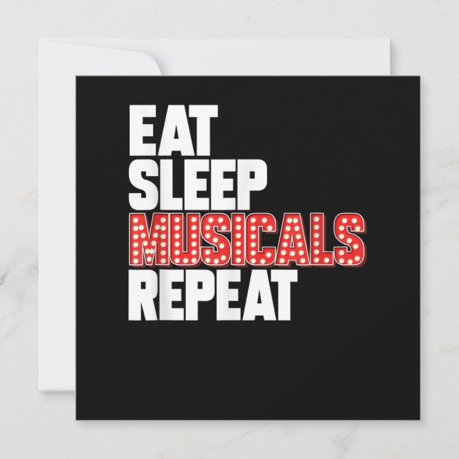 Eat Sleep Musicals wiederholen Broadway Schauspiel Dankeskarte (Vorderseite)