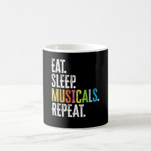 Eat Sleep Musicals wiederholen Kaffeetasse