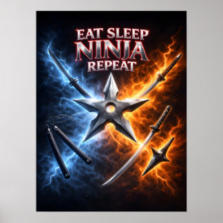 Eat Sleep Ninja Flamme Poster