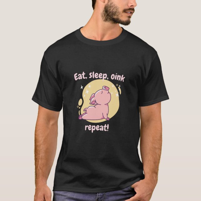 Eat Sleep Oink Repeat Retro Cute Pig Present T-Shirt (Vorderseite)