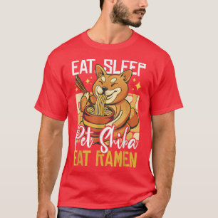 Eat Sleep Pet Shiba Eat Ramen T-Shirt