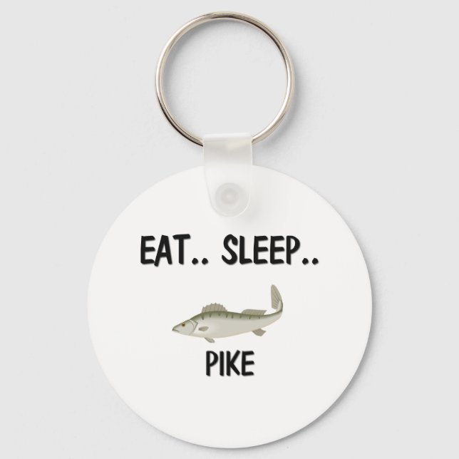 Eat Sleep PIKE Schlüsselanhänger (Vorderseite)