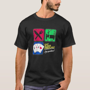 Eat Sleep Pinochle Spieler Penochle Gambler Diät C T-Shirt