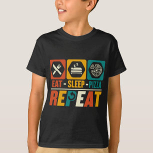 Eat Sleep Pizza Repeat - Funny Feinschmecker Fast T-Shirt