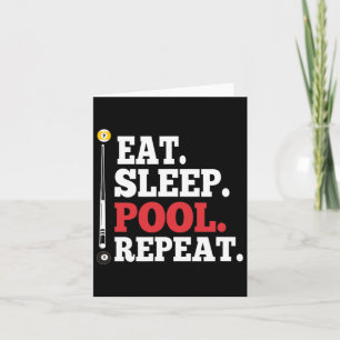 Eat Sleep Pool Wiederholung lustige Billard Karte