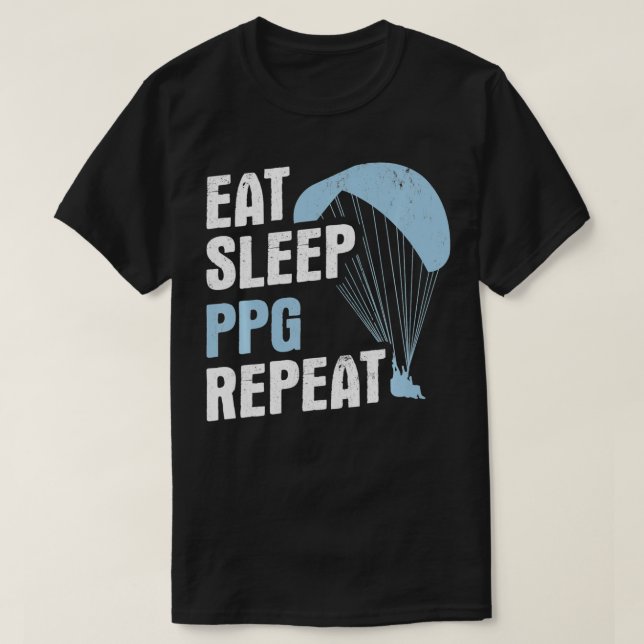 Eat Sleep PPG Repeat Paramotor Pilot Powered Parag T-Shirt (Design vorne)