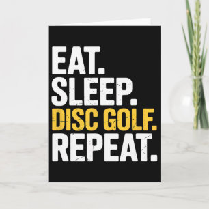 Eat Sleep Repeat Frisbee Golf Spieler Disc Golf  Karte