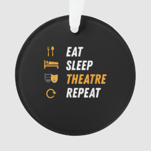 Eat Sleep Schauspielerin Wiederholung - Funny Musi Ornament