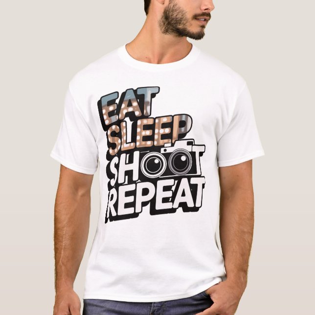Eat Sleep Shoot Repeat Shirt (Vorderseite)