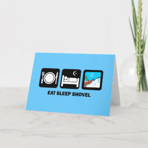 eat sleep shovel karte