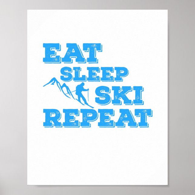 Eat Sleep Ski Repeat Poster (Vorne)