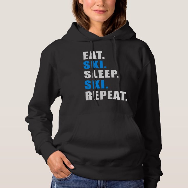 EAT SLEEP SKI REPEAT SNOW ALPIN WINTER WOMEN MEN C HOODIE (Vorderseite)