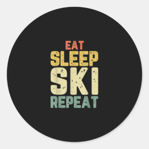 Eat Sleep Ski Wiederholung Skifahren Skifahrer Fun Runder Aufkleber