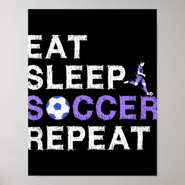 Eat+Sleep+soccer+Repeat Poster (Vorne)