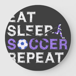 Eat Sleep Soccer Wiederholung Shirt Cool Sport Pla Große Wanduhr