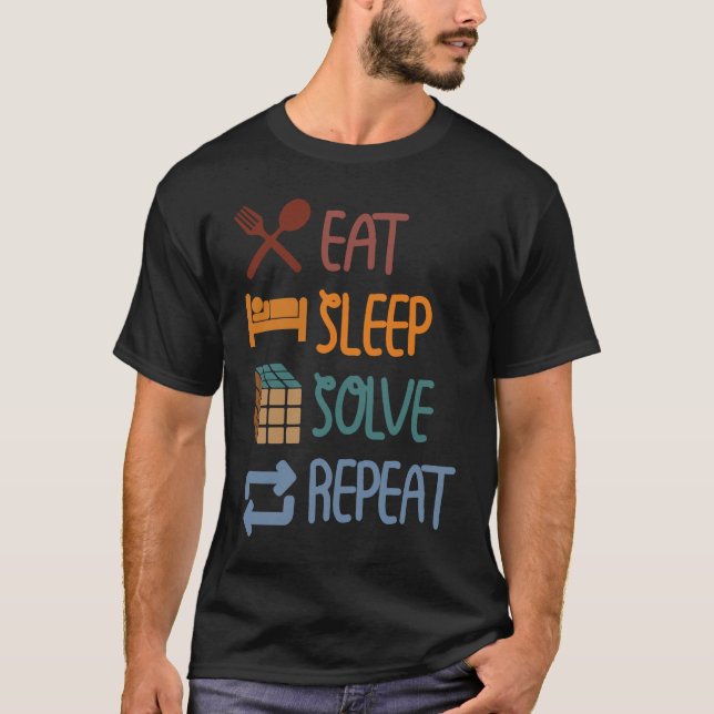 Eat Sleep Solve Repeat  Solve Cube Puzzle Fun  2 T-Shirt (Vorderseite)