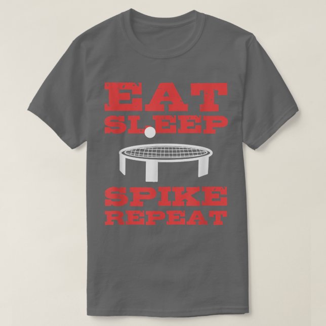 Eat Sleep Spike Repeat - Spike Ball Backyard T-Shi T-Shirt (Design vorne)