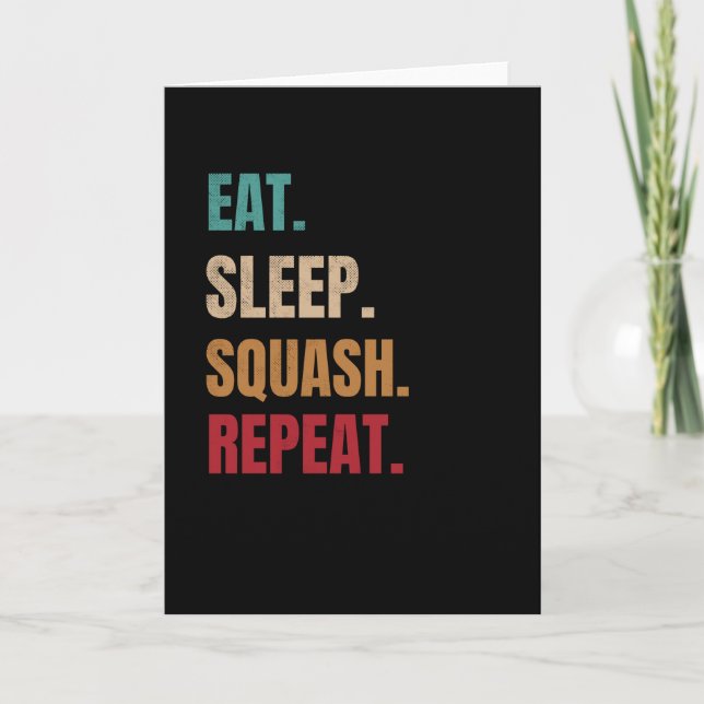 Eat Sleep Squash Wiederholung Squash Coach Squash  Karte (Vorderseite)