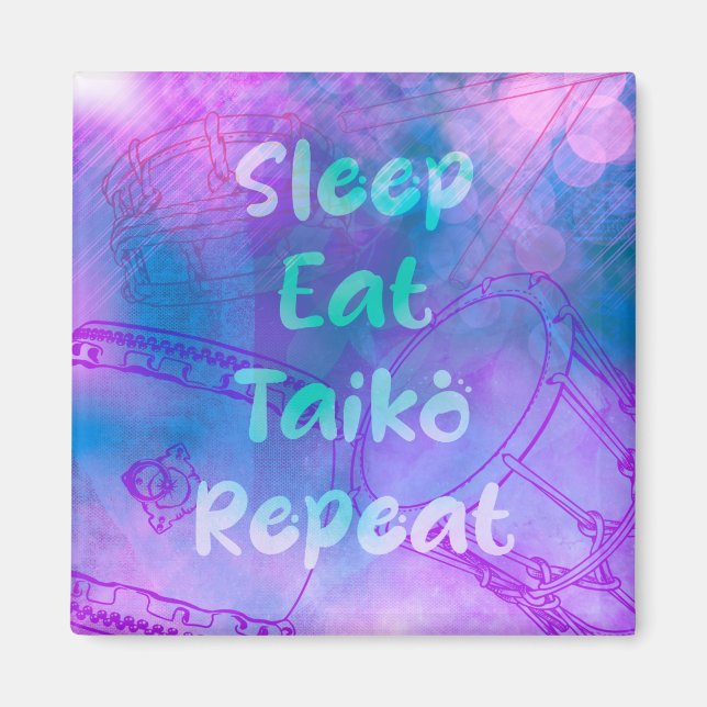 Eat sleep taiko repeat magneet magnet (Vorne)