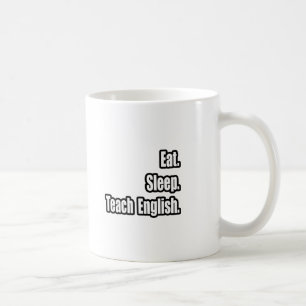 Eat Sleep Teacher Englisch Kaffeetasse