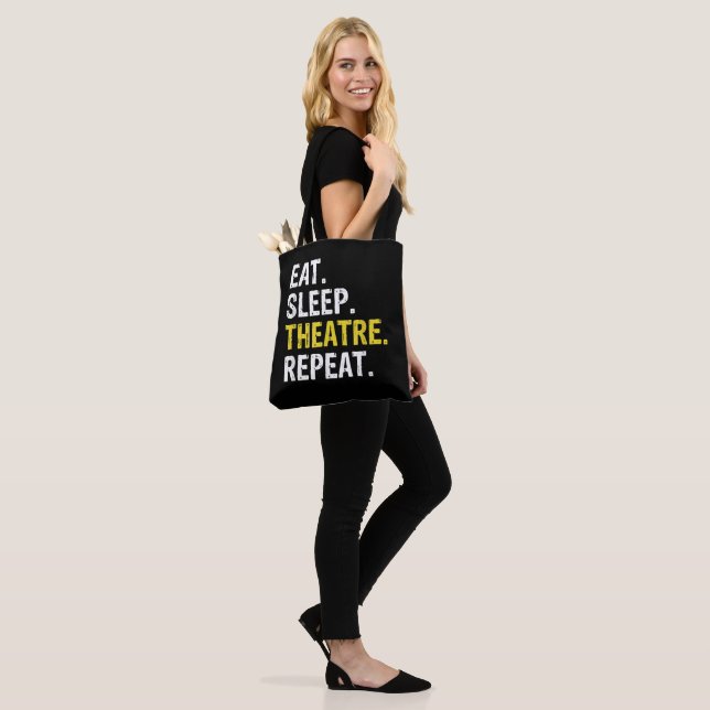Eat Sleep Theater Wiederholung Schauspieler Drama  Tasche (Am Model)