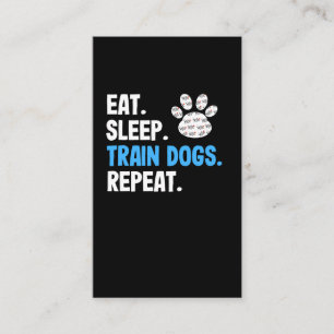 Eat Sleep Train Hunde wiederholen Visitenkarte