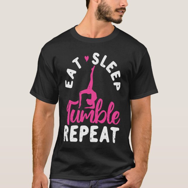 Eat Sleep Tumble Repeat Gymnastics  Gymnast T-Shirt (Vorderseite)