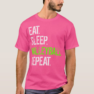 Eat Sleep Volleyball Wiederholung Funny Volleyball T-Shirt