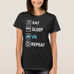 Eat Sleep VR Wiederholung Funny VR Gamer Boy VR At T-Shirt