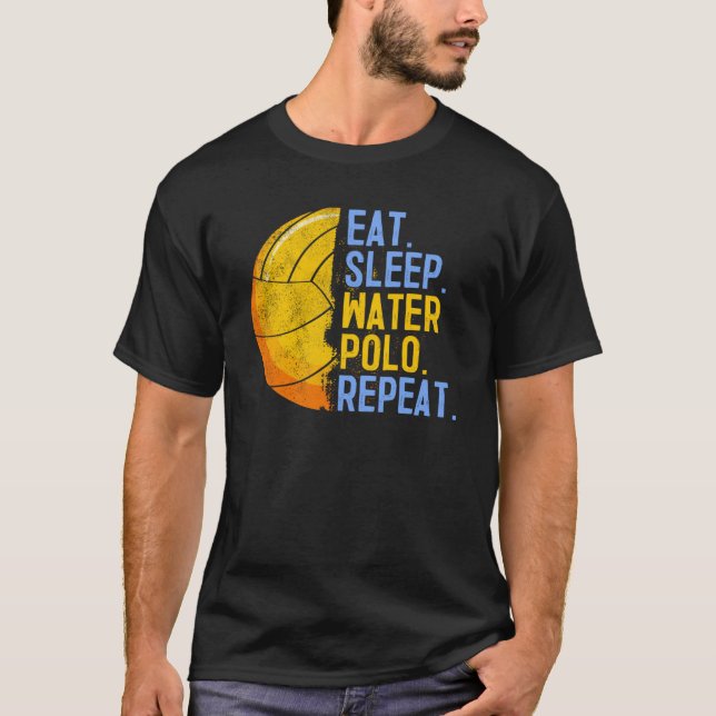 Eat Sleep Water Polo Repeat Swimming Sport Humor   (Vorderseite)
