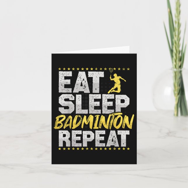 Eat Sleep Wiederholung Badminton Hobby Shuttle Karte (Vorderseite)