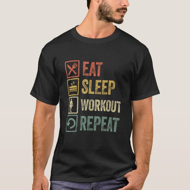 Eat Sleep Workout Wiederholen Funny Retro Workout  T-Shirt (Vorderseite)