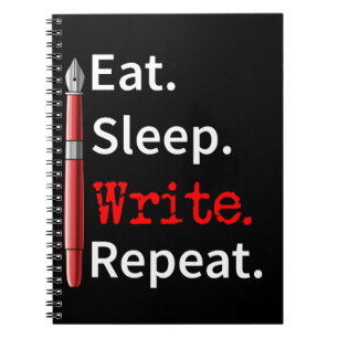 Eat Sleep Write Repeat Schriftsteller Notizblock