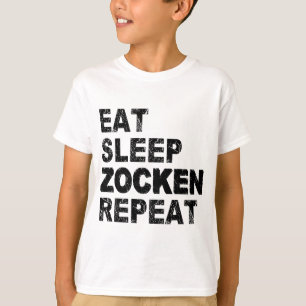 Eat Sleep Zocken Wiederholung T-Shirt