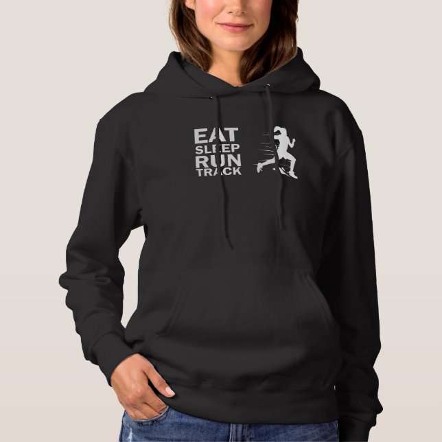 Eat Slepp Run Track for running woman Hoodie (Vorderseite)