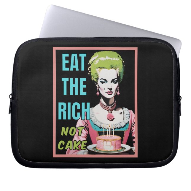 Eat The Rich, Not Cake Laptopschutzhülle (Vorderseite)