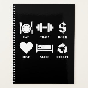 Eat Train Work Love Sleep Repeat Motivational Gym Planer