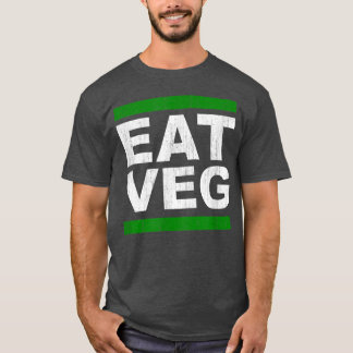 EAT VEG Vegan Vegetarian Herbivore Pflanze Based I T-Shirt