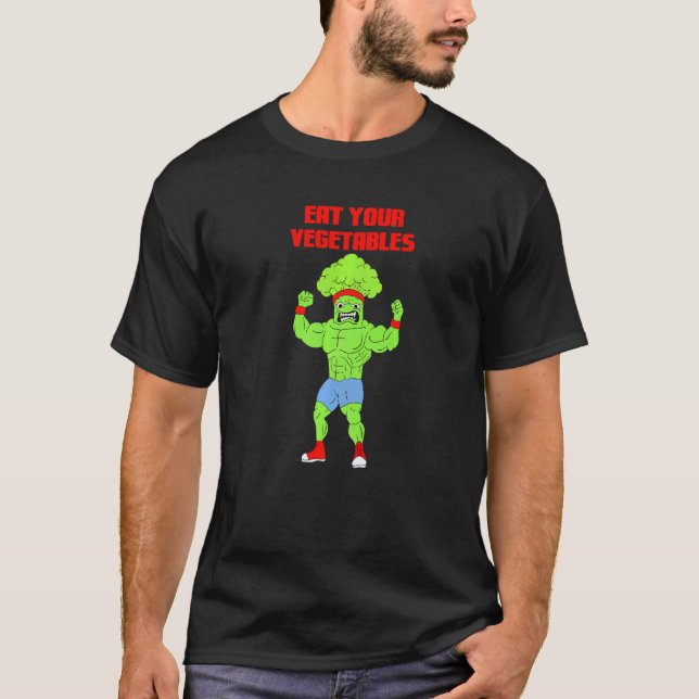 Eat Your Vegetables Broccoli Weightlifting Gym Str T-Shirt (Vorderseite)