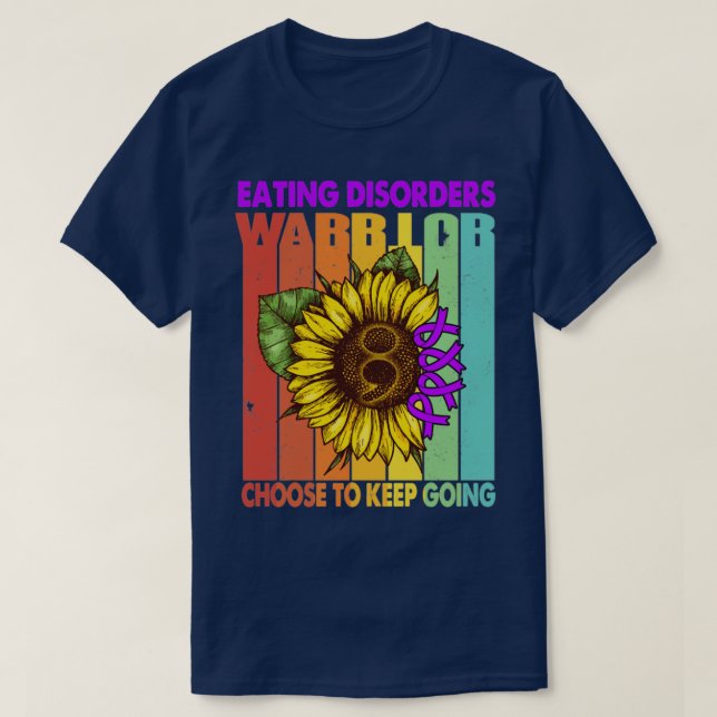 Eating disorders Warrior Choose To Keep Going Supp T-Shirt (Design vorne)