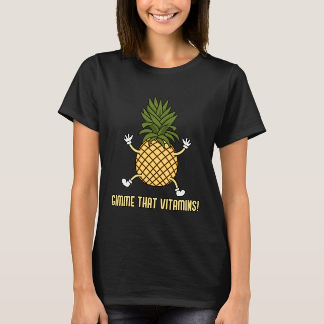 Eating Pineapples  Saying Tropical Fruits T-Shirt (Vorderseite)