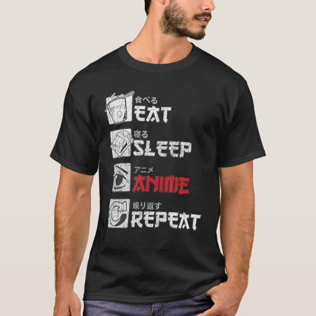 Eats Sleep Anime Repeats Gift T-Shirt (Vorderseite)