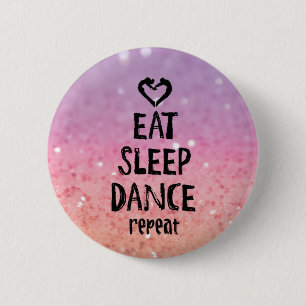 EatSleepDanceglitter.jpg Button