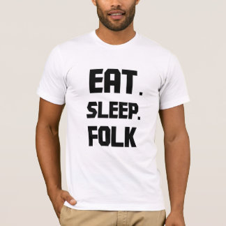 eatsleepfolk T-Shirt