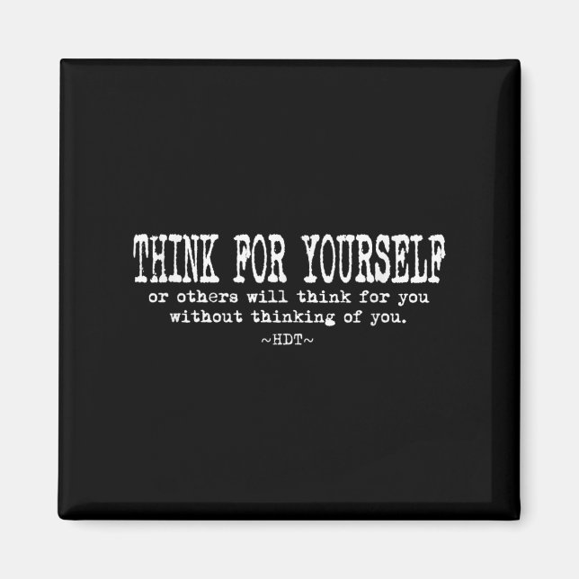 Eau Quote Motivation Insrational - Think For Yours Magnet (Vorne)